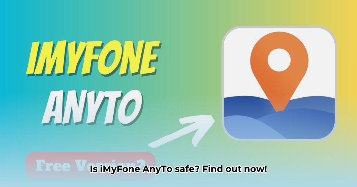 is-imyfone-anyto-safe